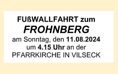 Fußwallfahrt zum Frohnberg 2024